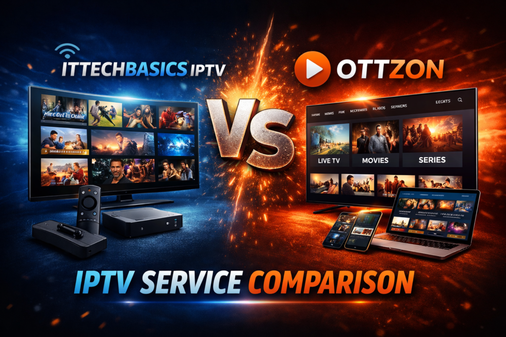 Ittechbasics IPTV review comparison with Ottzon IPTV showing live TV streaming, devices, and service features side by side
